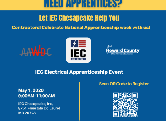 Flyer promoting an IEC Electrical Apprenticeship event for National Apprenticeship Week. The text reads “Need apprentices? Let IEC Chesapeake help you” and “Contractors, celebrate National Apprenticeship Week with us.” The flyer includes the AAWDC, IEC, and HCOWD logos. Event details: IEC Electrical Apprenticeship Event, May 1, 2026, 9:00 AM–11:00 AM, IEC Chesapeake Inc., 8751 Freestate Dr, Laurel, MD 20723. Includes a QR code to register.