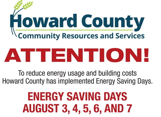 Howard County Energy Saving Days are August 3, 4, 5, 6 and 7