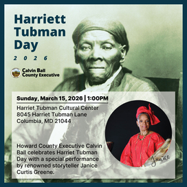 Flyer for Harriet Tubman Day on March 15, 2026, at 1:00 PM, featuring a performance by storyteller Janice Curtis Greene at the Harriet Tubman Cultural Center in Columbia, MD. The image displays a historical portrait of Harriet Tubman alongside a photo of Greene in vibrant red attire.